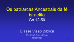 27/03/2011 - Iberê Arco e Flexa, com o tema "Os Patriarcas