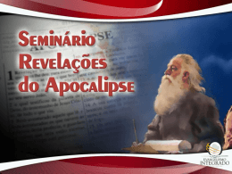 SEMINÁRIO AS REVELAÇÕES DO APOCALIPSE
