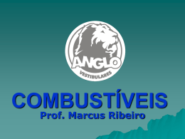 COMBUSTÍVEIS - Prof Marcus Ribeiro