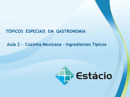 Cozinha Mexicana – Ingredientes Típicos
