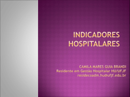 AULA: Indicadores Hospitalares por Camila Mares Guia