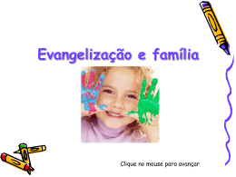Familia e Evangelização Infantil - Dij