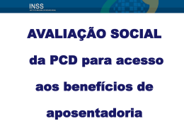 AVALIAÇÃO SOCIAL da PCD para acesso aos