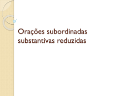 Oracoes_subordinadas_substantivas_reduzidas