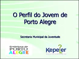 Perfil do Jovem de Porto Alegre