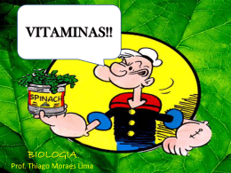 Vitaminas - 1ºs anos EM - 3º trimestre