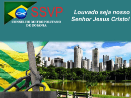 Power Point - Conselho Metropolitano de Goiânia da SSVP