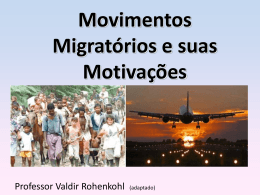 Movimentos migratórios e suas motivações