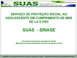 SUAS - SINASE – Valéria - Ministério Público do Estado da Bahia