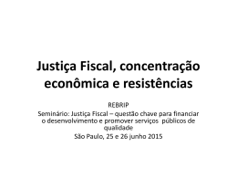 Justiça Fiscal, concentração econômica e resistências