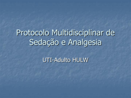 Protocolo Multidisciplinar de Sedação e Analgesia