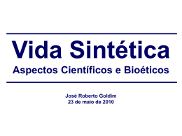 Vida Sintética: Aspectos Científicos e Éticos (diapositivos)