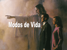 MODOS DE VIDA - Bem vindo a www.neemias.info