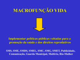 MACROFUNÇÃO VIDA - Saúde-Rio