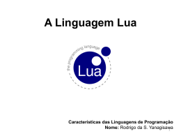 A Linguagem Lua