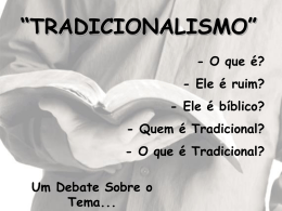 tradicionalismo: um debate sobre o tema…