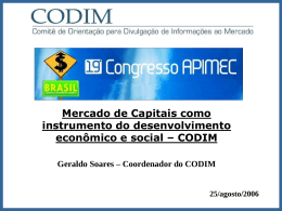 24/08/2006 Veja apresentação do Coordenador do CODIM