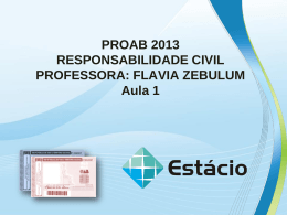 proab 2013 resposnabilidade civil – aula 01