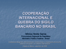 a quebra do sigilo bancário por meio de auxílio direto no Brasil