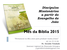 Mês da Bíblia 2015 Discípulos Missionários a partir do Evangelho