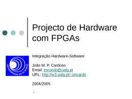Slides sobre desenvolvimento de sistemas digitais em FPGAs