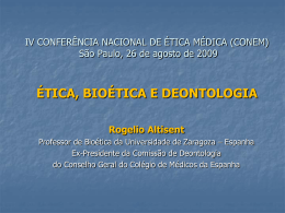Dr. Rogelio Altisent - Ética, Bioética e Deontologia