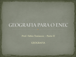 11 - Prof. Fábio - Geografia: ENEC 2011
