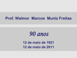Prof. Walmor Marcos Muniz Freitas