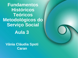 Fundamentos Históricos Teóricos Metodológicos do Serviço Social