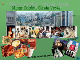 Historia de Minha Cuiabá... Cidade Verde