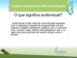 Slide 1 - Portal do Audiovisual Espírita
