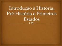 Introdução à História, Pré-História e Primeiros Estados