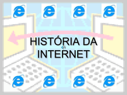 HISTÓRIA DA INTERNET