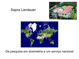 Sapra Landauer - da pesquisa em dosimetria a um serviço nacional