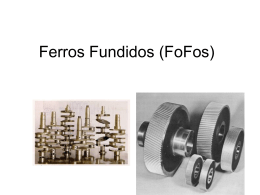 Ferros Fundidos (FoFos)