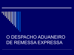 O Despacho Aduaneiro de Remessa Expressa ICEX 31_07_10