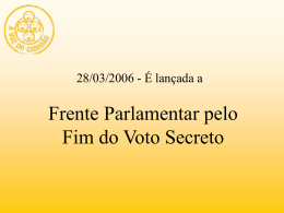 Frente Parlamentar pelo Fim do Voto Secreto