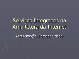 Serviços Integrados na Arquitetura Internet: um Resumo