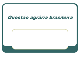 QUESTÃO AGRÁRIA BRASILEIRA