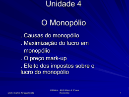 unidade 4 - monopolio