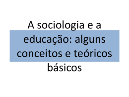 A sociologia e a educação: alguns conceitos básicos