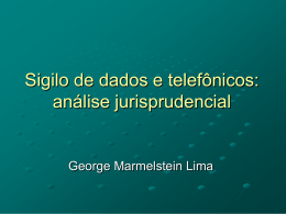 Sigilo de dados e telefônicos: análise jurisprudencial