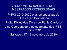 PNPG 2010-2020 - Fórum Nacional dos Mestrados Profissionais