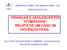 violência fatal - Hospital Federal de Bonsucesso