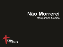 LD0008 - NAO MORREREI - MARQUINHOS GOMES
