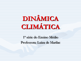 DINÂMICA CLIMÁTICA - Colégio Santos Anjos