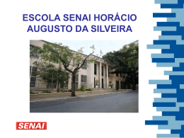Escola SENAI “Horácio Augusto da Silveira”