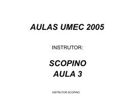 AULAS UMEC 2005 - UMEC .O que é a Umec?