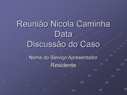 Reunião Nicola Caminha Data Discussão do Caso