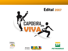 Capoeira Viva 2007 - Ministério da Cultura